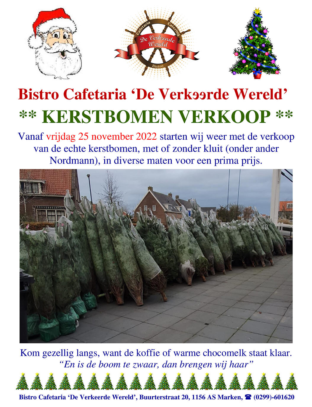 Vrijdag 25 november start verkoop kerstbomen bij 'De Verkeerde Wereld'