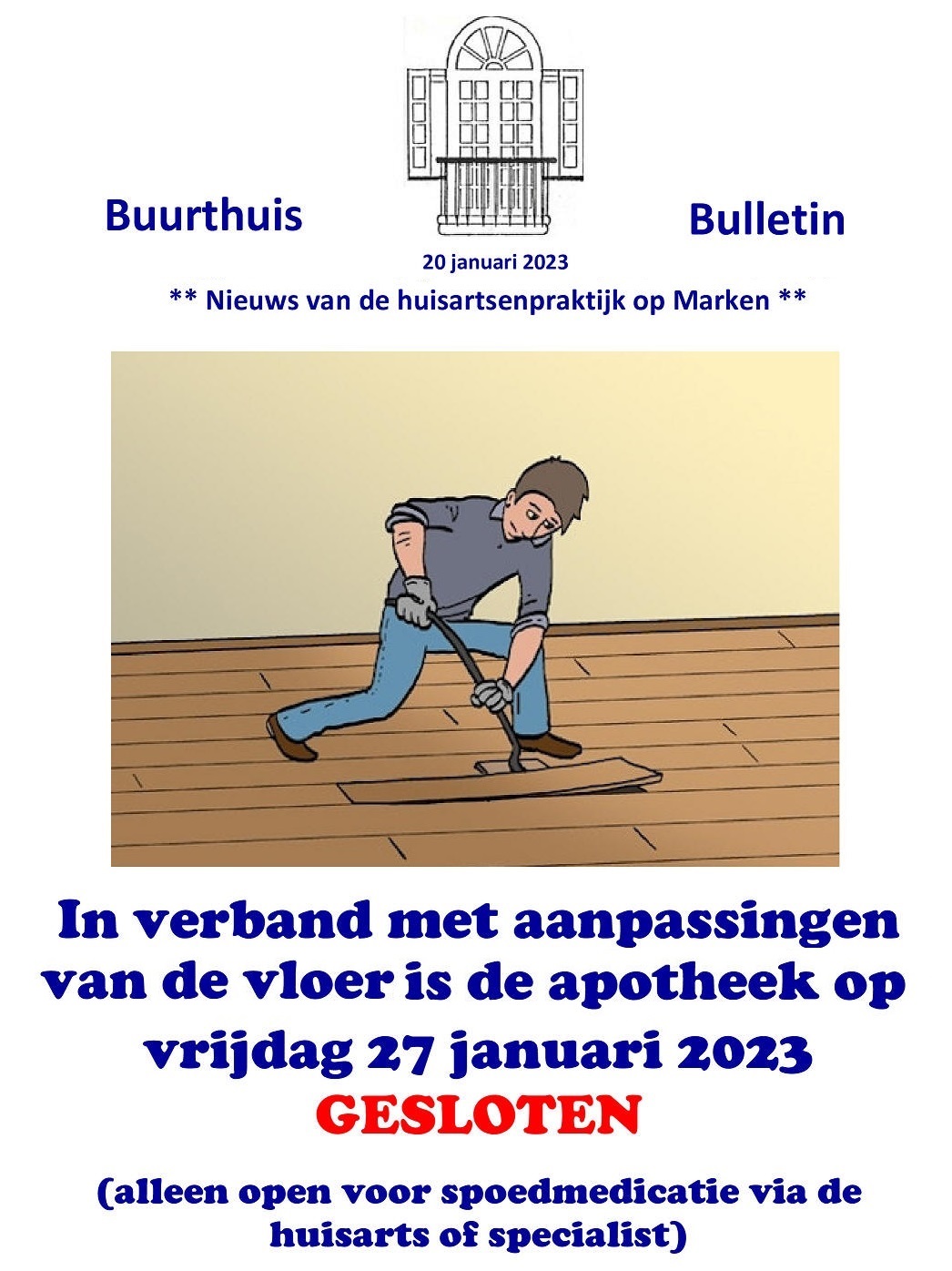 Vrijdag 27 januari is de apotheek gesloten