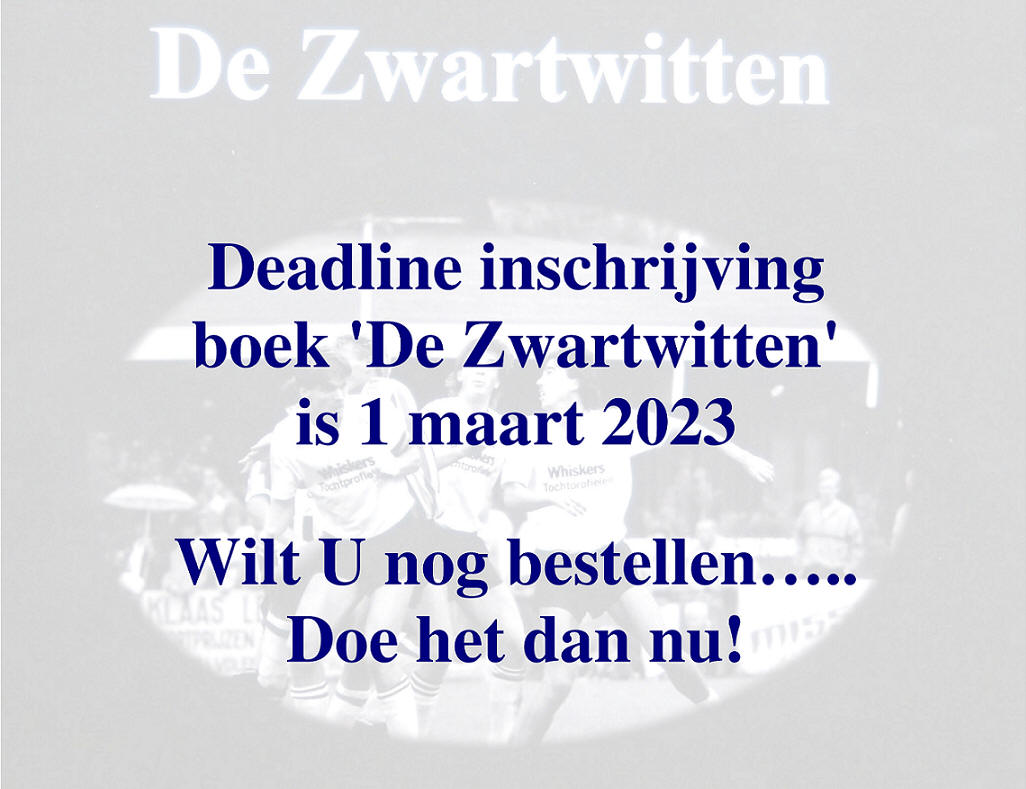 Deadline inschrijving boek 'De Zwartwitten' is 1 maart 2023