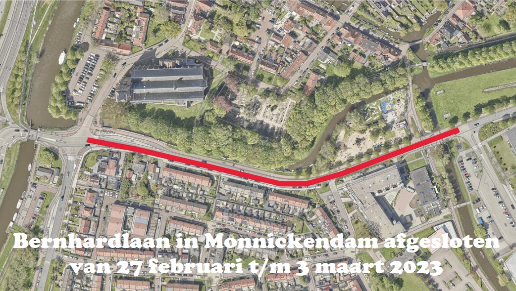 Bernhardlaan in M'dam afgesloten van 27 februari t/m 3 maart 2023