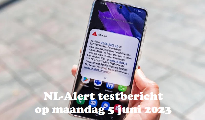 NL-Alert testbericht op maandag 5 juni 2023