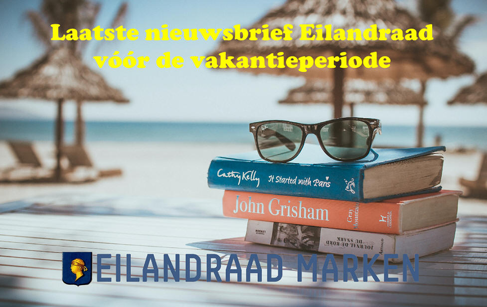 Laatste nieuwsbrief Eilandraad vóór de vakantieperiode