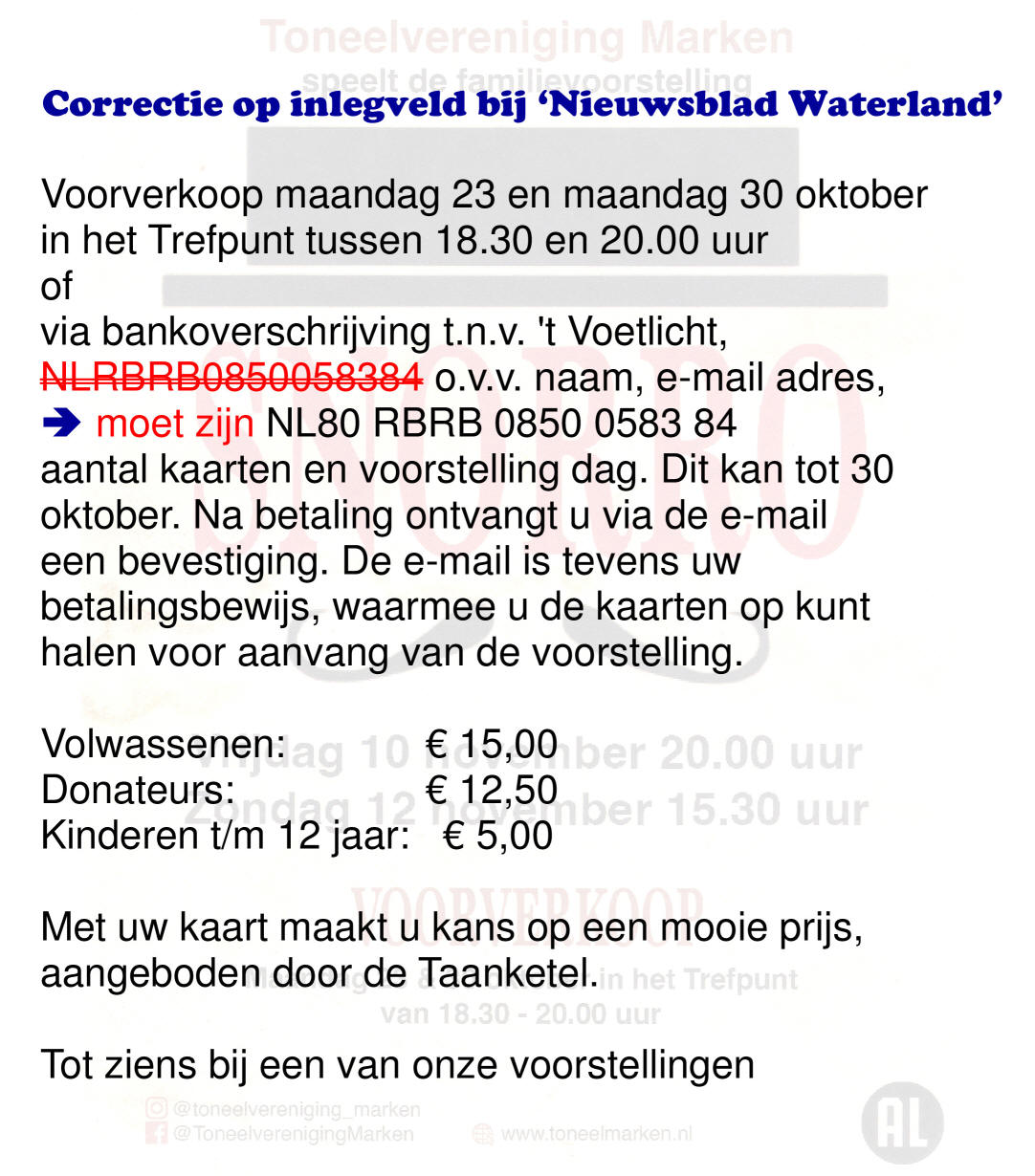 Foutje in IBAN 'Snorro' inlegvel Toneelvereniging Marken