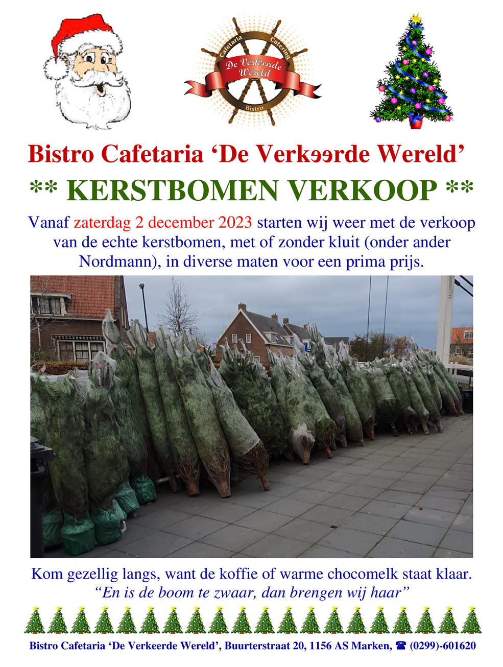 	Zaterdag 2 december start verkoop kerstbomen bij 'De Verkeerde Wereld'