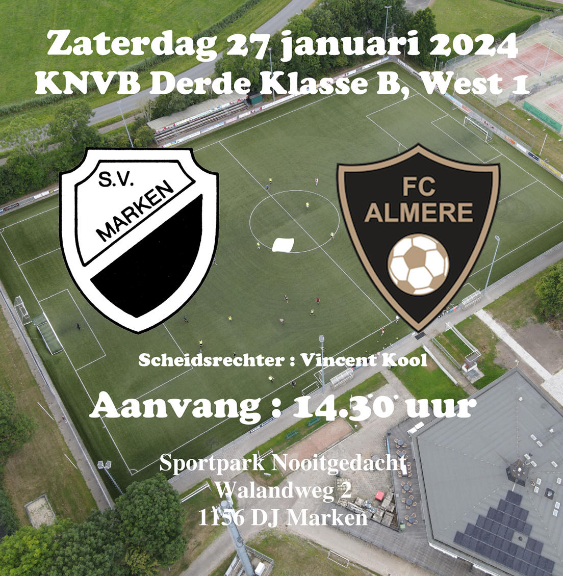 Zaterdag 27 januari : Competitiewedstrijd S.V. Marken - FC Almere