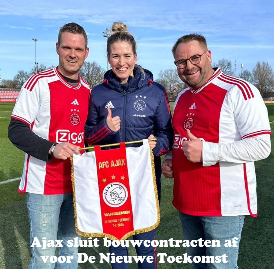 Ajax sluit bouwcontracten af voor De Nieuwe Toekomst