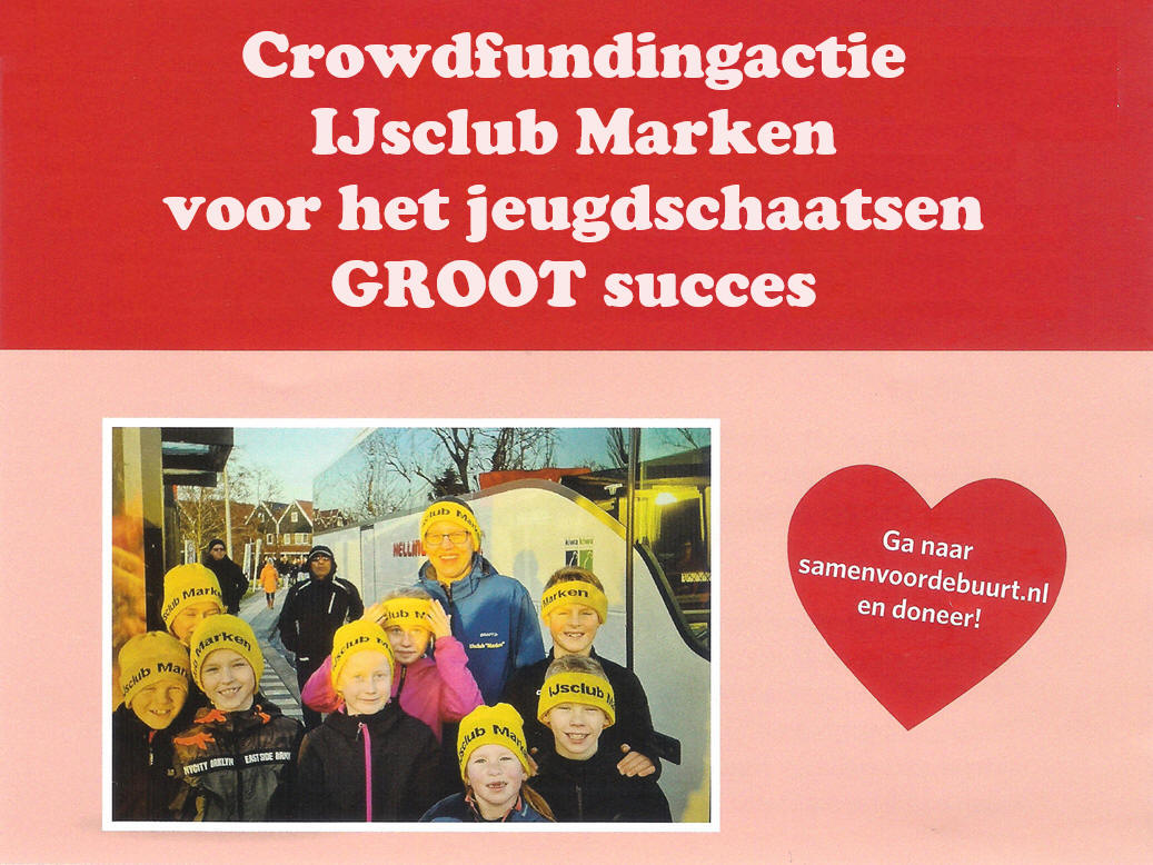 Crowdfundingactie IJsclub Marken voor het jeugdschaatsen GROOT succes