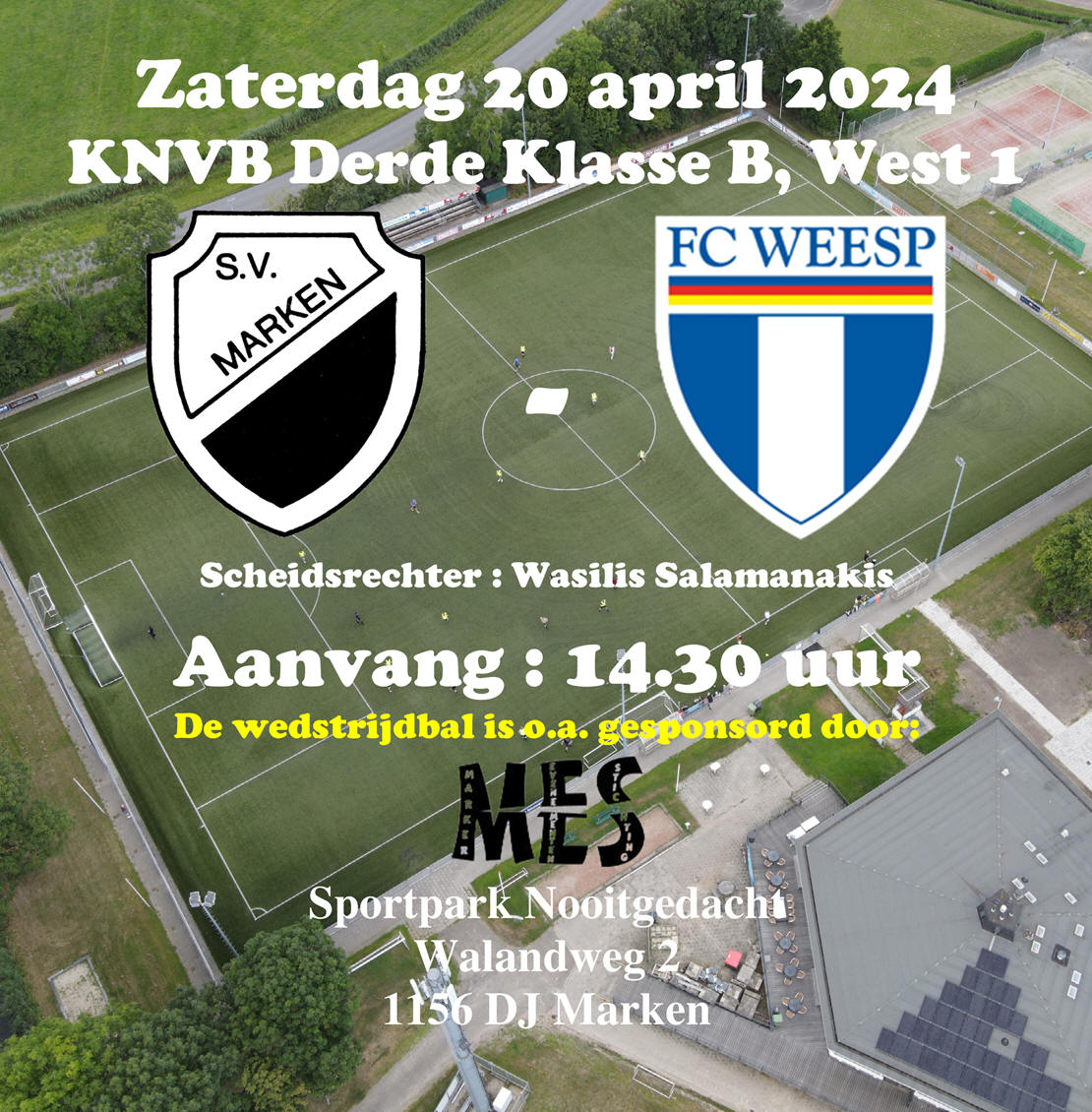 Zaterdag 20 april : Competitiewedstrijd S.V. Marken - FC Weesp