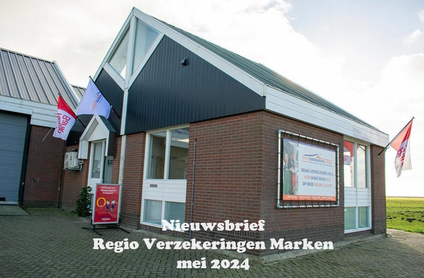 Nieuwsbrief Regio Verzekeringen Marken mei 2024