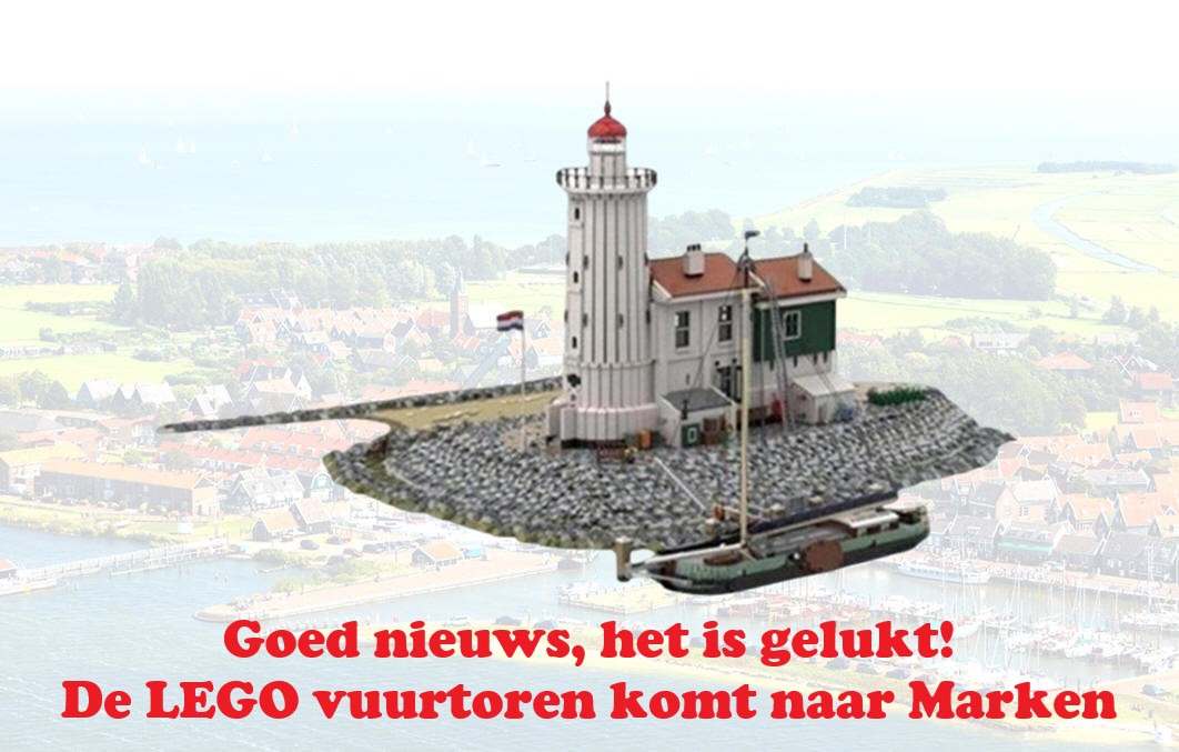 Goed nieuws, het is gelukt! De LEGO vuurtoren komt naar Marken