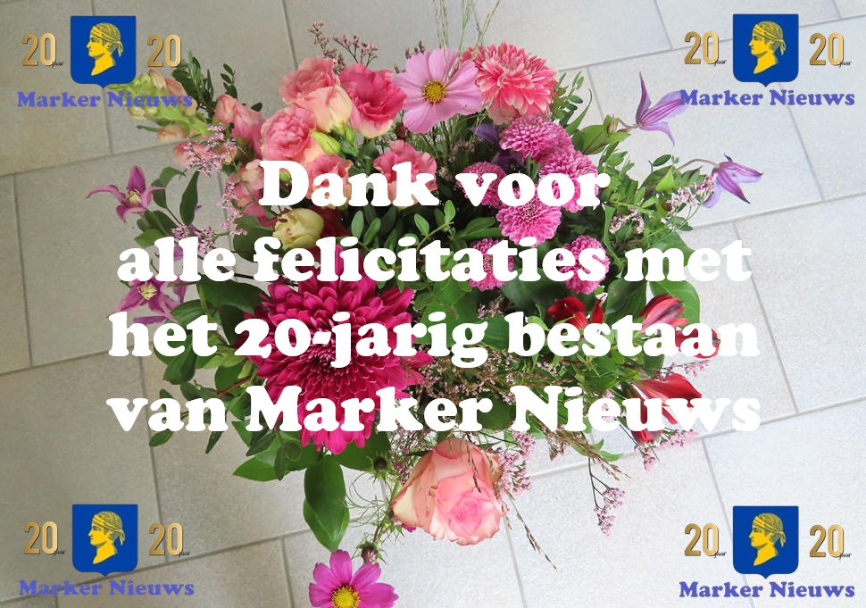 Dank voor alle felicitaties met het 20-jarig bestaan van Marker Nieuws