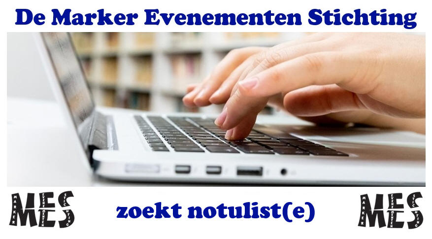 Marker Evenementen Stichting zoekt notulist(e)