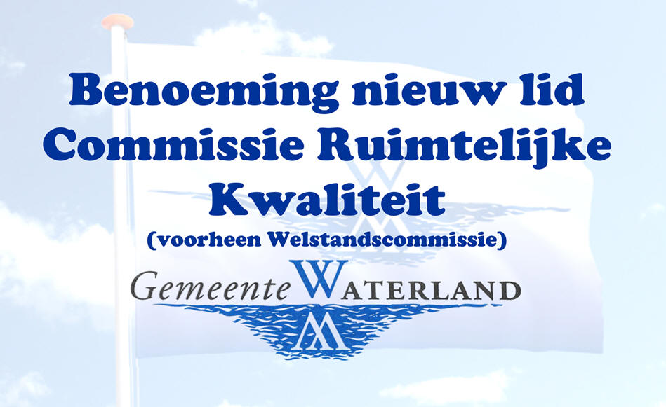 RV voordracht architect-lid Commissie Ruimtelijke Kwaliteit Waterland