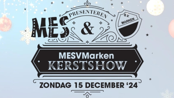 Zondag 15 december 2024: MESV Marken Online Kerstshow