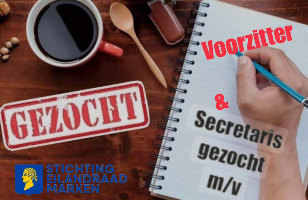 Eilandraad Marken zoekt Voorzitter &amp; Secretaris (M/V)