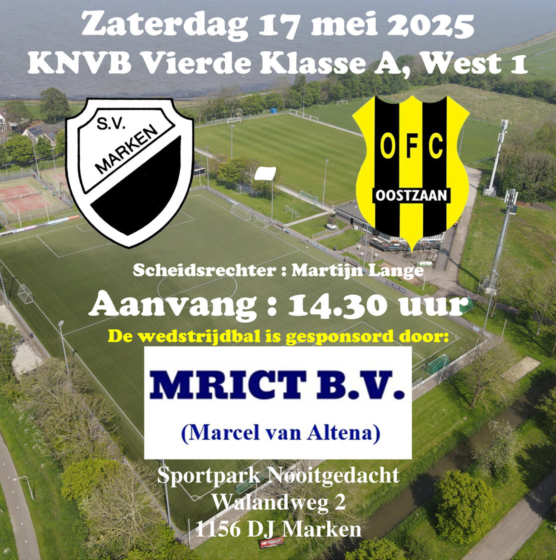 	Zaterdag 17 mei : Competitiewedstrijd S.V. Marken - OFC